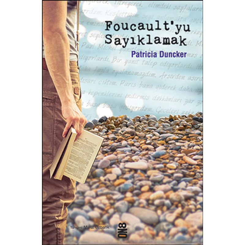 Foucault'yu Sayıklamak