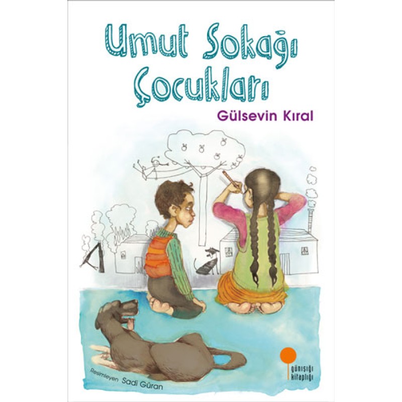 Umut Sokağı Çocukları Umut Sokağı Çocukları