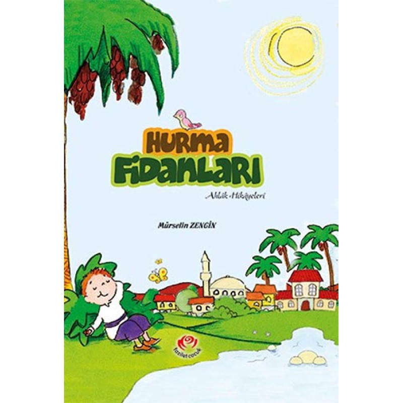 Hurma Fidanları (Ciltli) Hurma Fidanları (Ciltli)