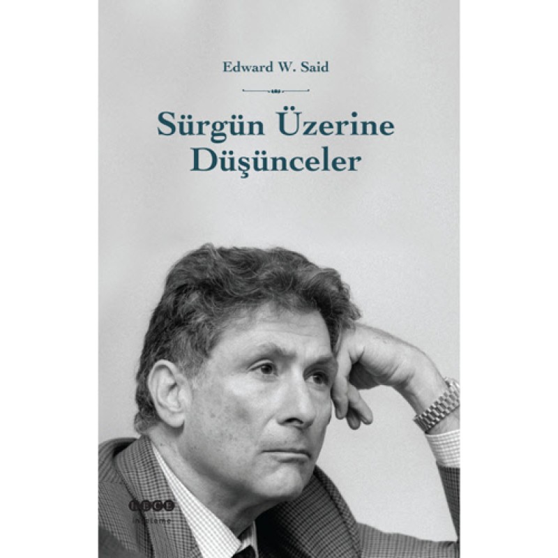 Sürgün Üzerine Düşünceler Sürgün Üzerine Düşünceler