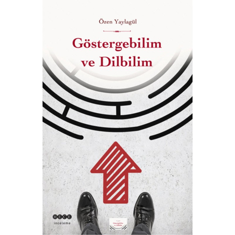 Göstergebilim ve Dilbilim Göstergebilim ve Dilbilim