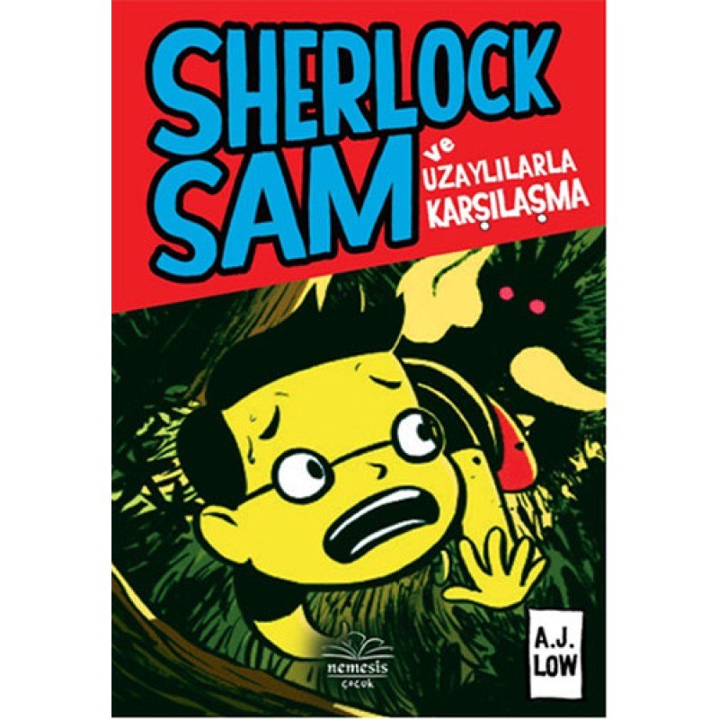Sherlock Sam ve Uzaylılarla Karşılaşma Sherlock Sam ve Uzaylılarla Karşılaşma