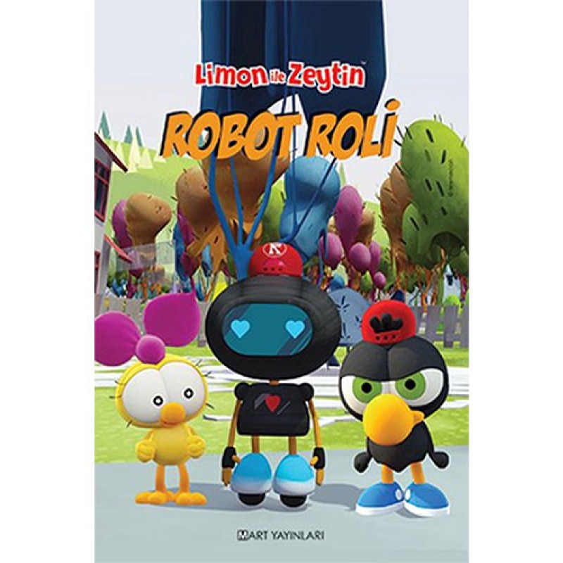 Limon İle Zeytin - Robot Roli Limon İle Zeytin - Robot Roli