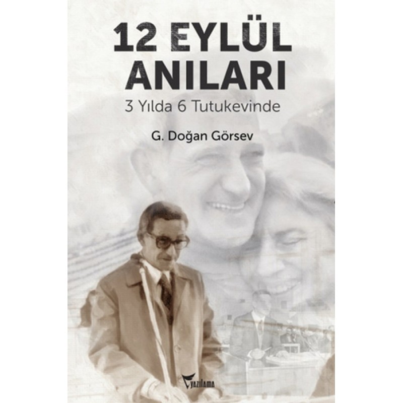 12 Eylül Anıları 12 Eylül Anıları