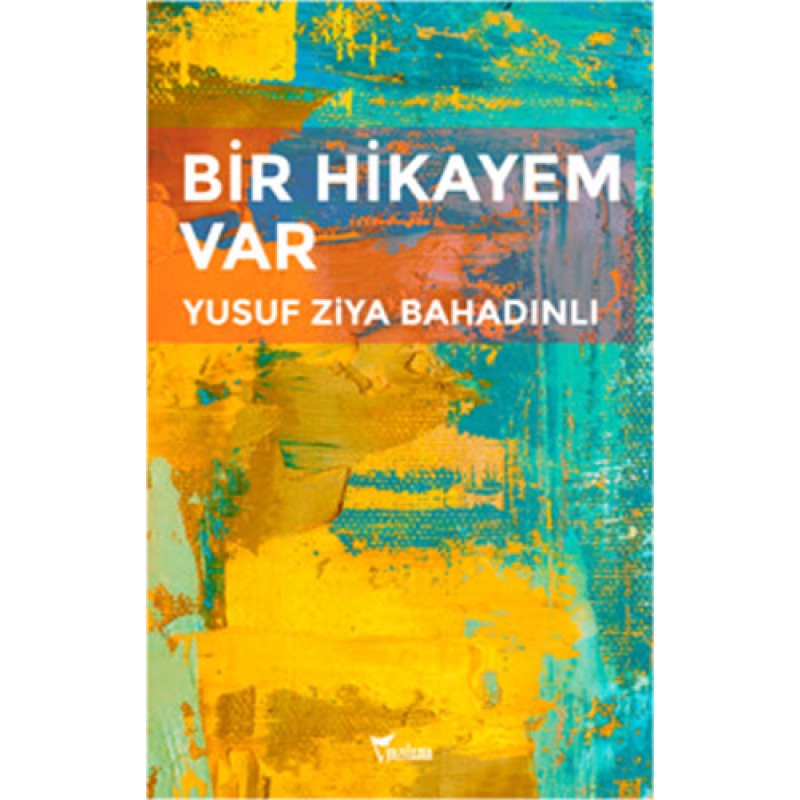 Bir Hikayem Var Bir Hikayem Var