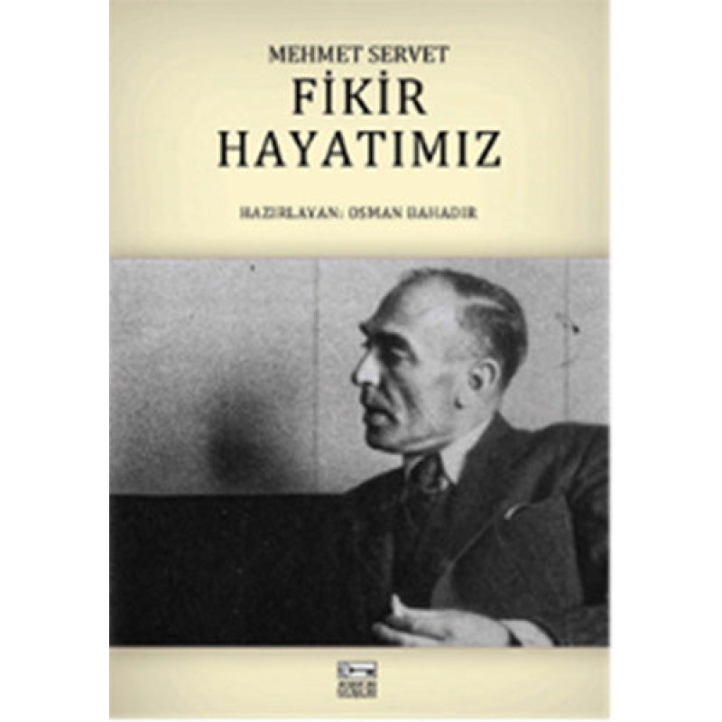 Fikir Hayatımız Fikir Hayatımız