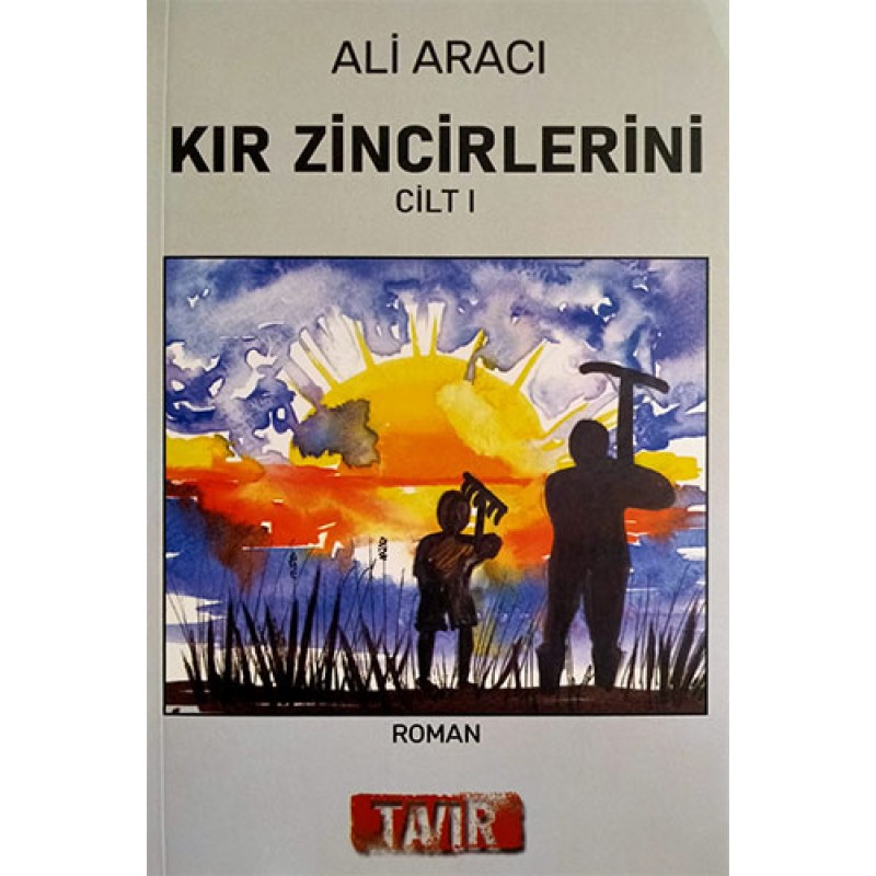 Kır Zincirlerini - Cilt 1 Kır Zincirlerini - Cilt 1