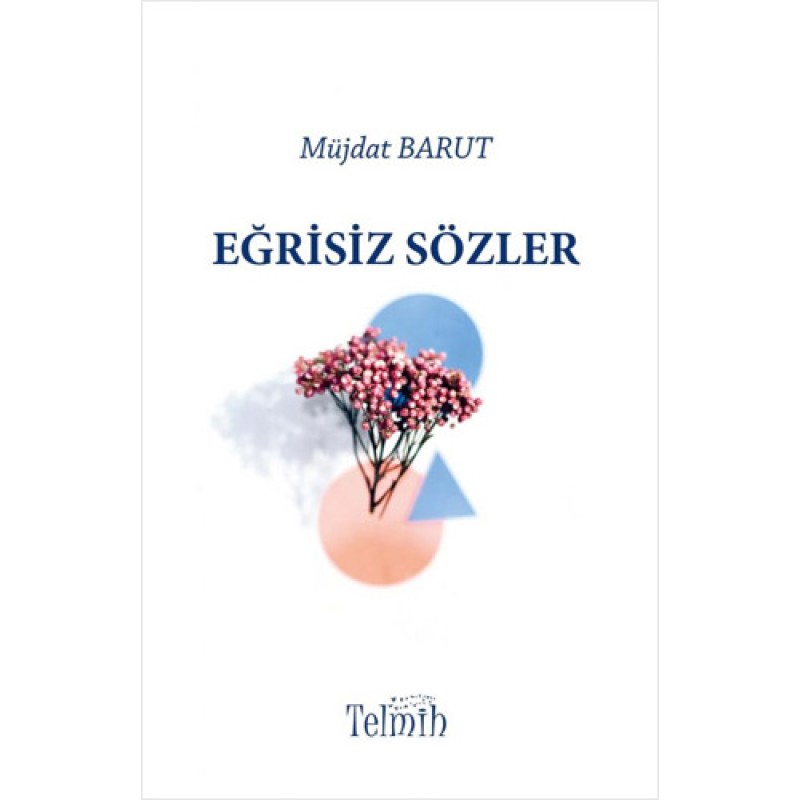 Eğrisiz Sözler Eğrisiz Sözler