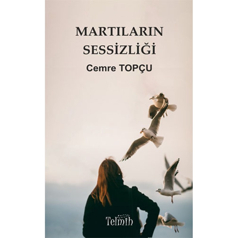 Martıların Sessizliği Martıların Sessizliği