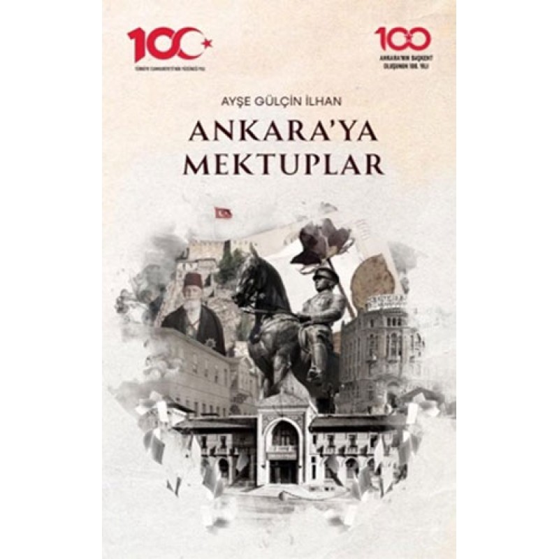 Ankara'ya Mektuplar Ankara'ya Mektuplar