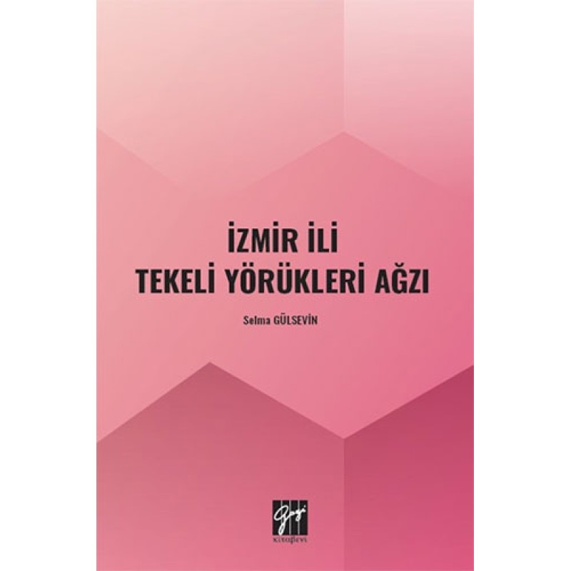 İzmir İli Tekeli Yörükleri Ağzı