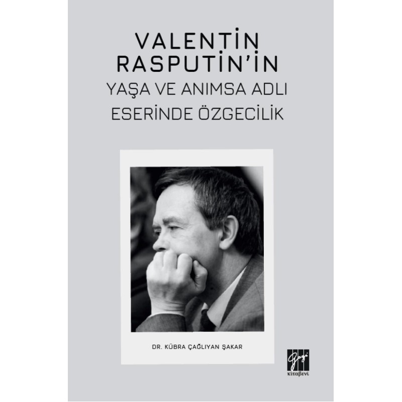 Valentin Rasputin’in Yaşa Ve Anımsa Adlı Eserinde Özgecilik Valentin Rasputin’in Yaşa Ve Anımsa Adlı Eserinde Özgecilik