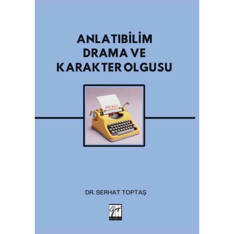 Anlatıbilim Drama Ve Karakter Olgusu Anlatıbilim Drama Ve Karakter Olgusu