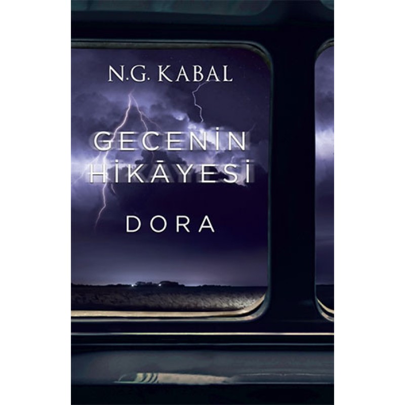 Gecenin Hikayesi - Dora (Ciltli) Gecenin Hikayesi - Dora (Ciltli)