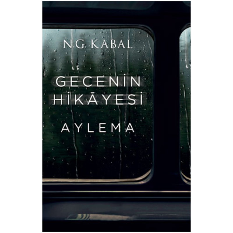 Gecenin Hikayesi - Aylema (Ciltli) Gecenin Hikayesi - Aylema (Ciltli)