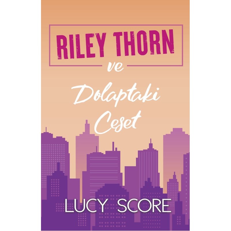 Riley Thorn ve Dolaptaki Ceset Riley Thorn ve Dolaptaki Ceset