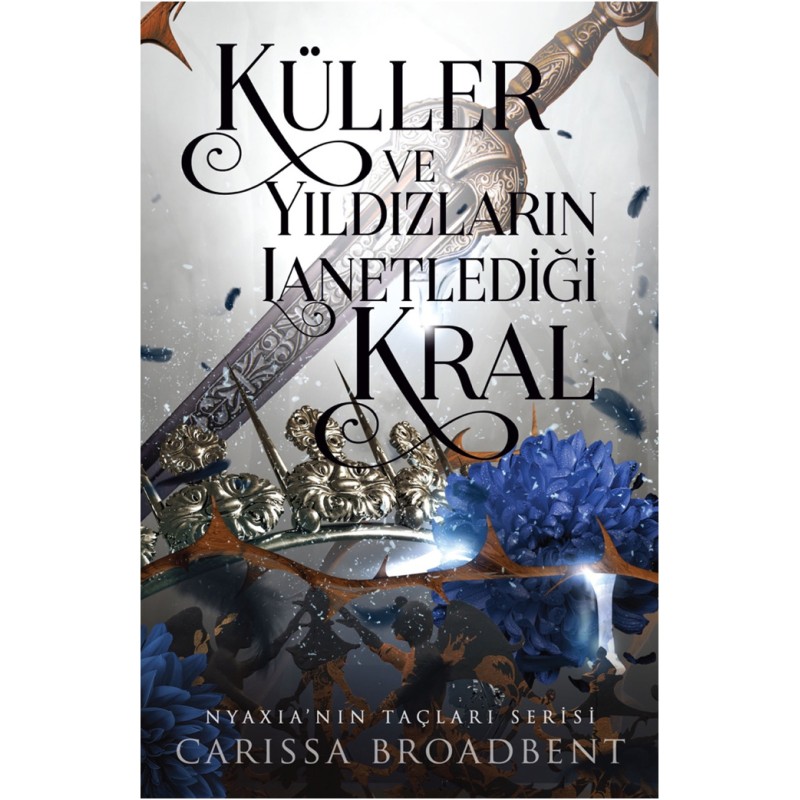 Küller ve Yıldızların Lanetlediği Kral Küller ve Yıldızların Lanetlediği Kral