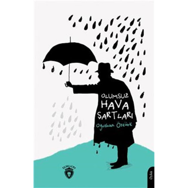 Olumsuz Hava Şartları Olumsuz Hava Şartları