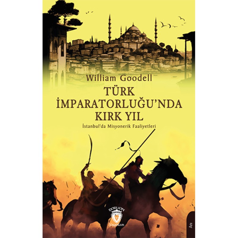 Türk İmparatorluğu’nda Kırk Yıl