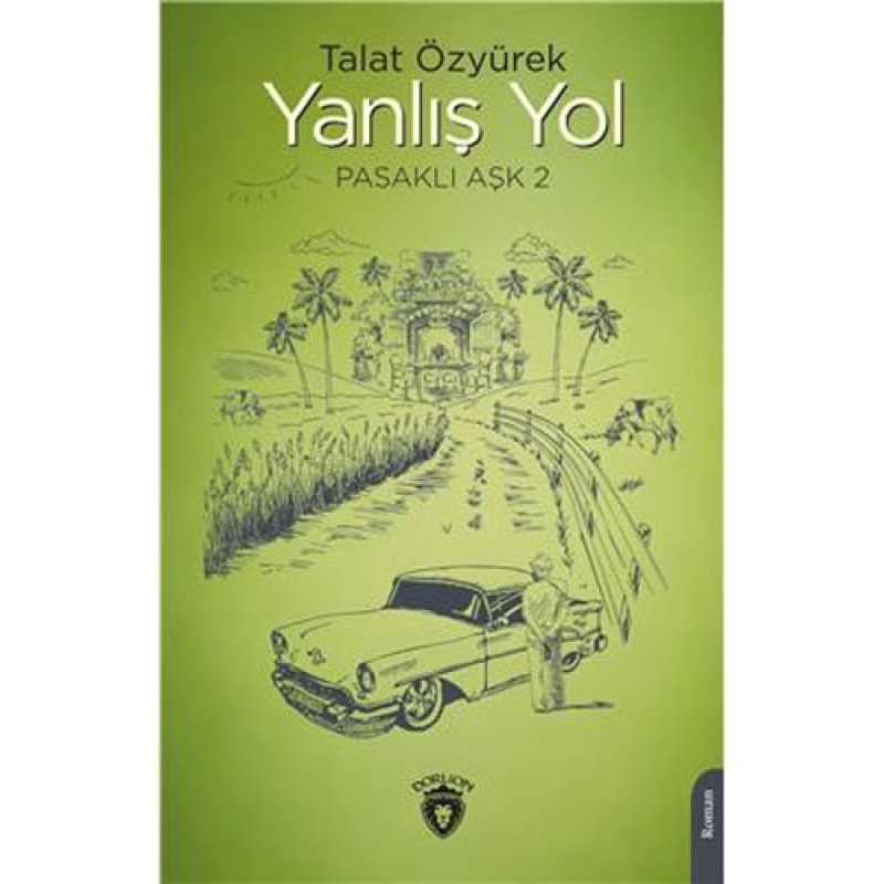 Yanlış Yol Pasaklı Aşk - 2 Yanlış Yol Pasaklı Aşk - 2