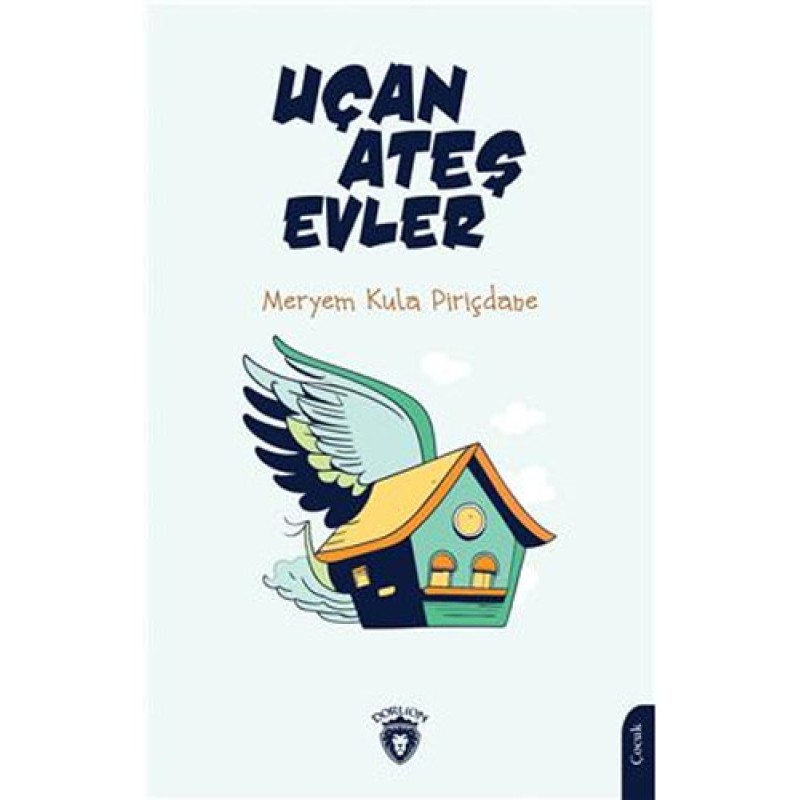 Uçan Ateş Evler Uçan Ateş Evler