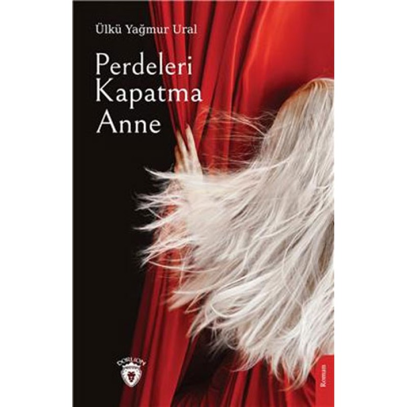 Perdeleri Kapatma Anne Perdeleri Kapatma Anne
