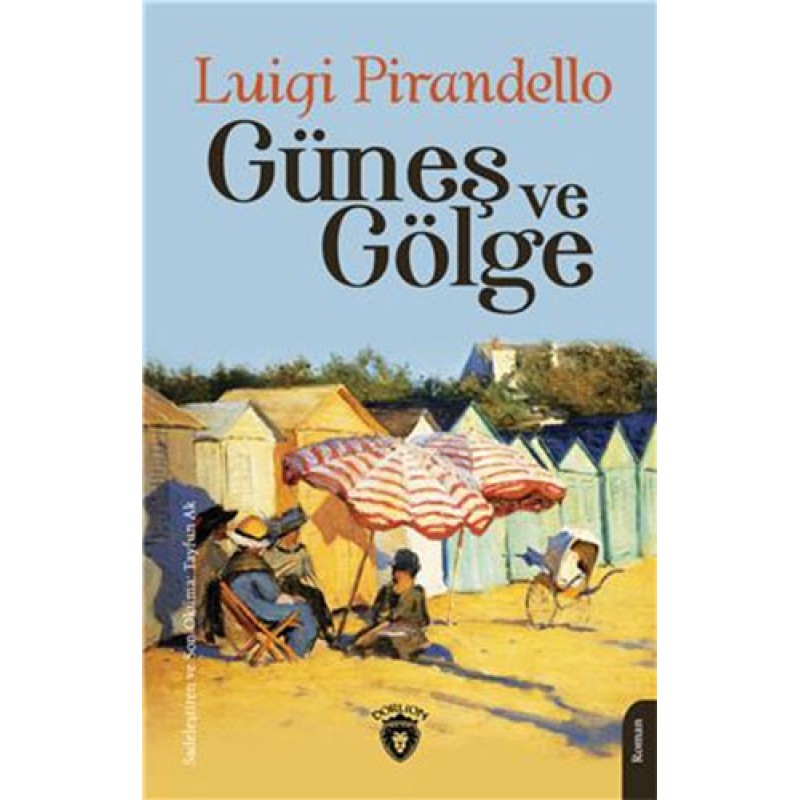 Güneş ve Gölge Güneş ve Gölge