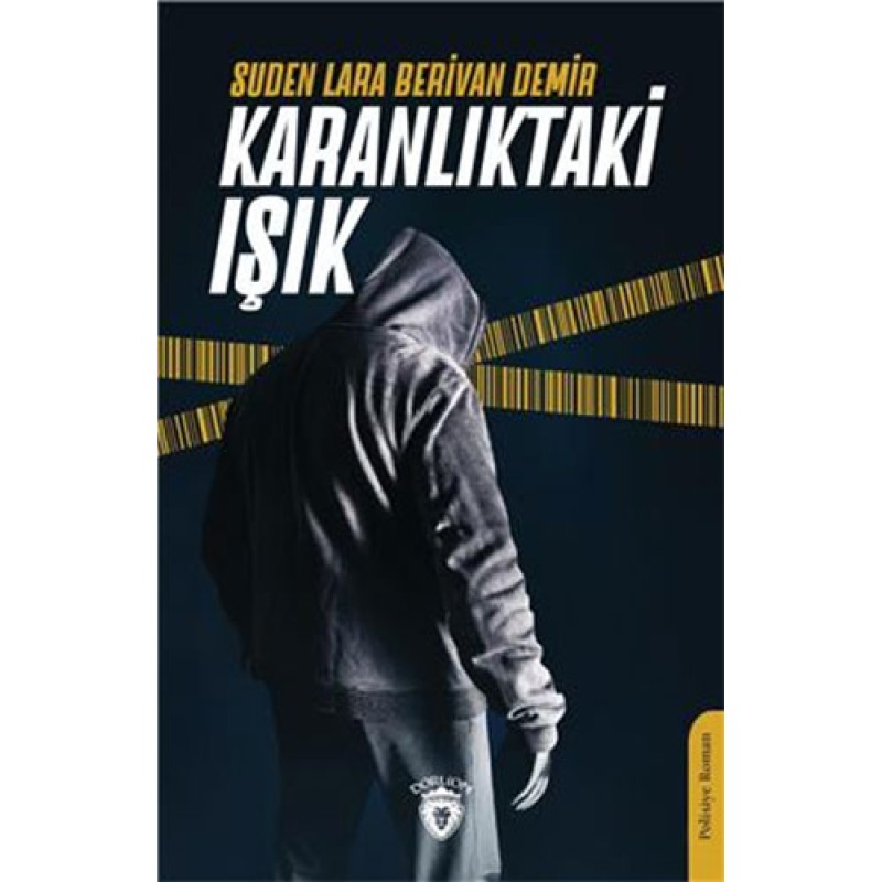 Karanlıktaki Işık Karanlıktaki Işık