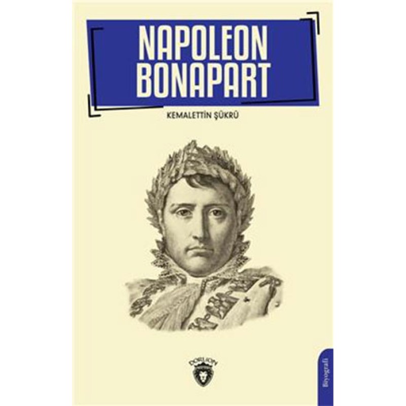Napoleon Bonapart Napoleon Bonapart