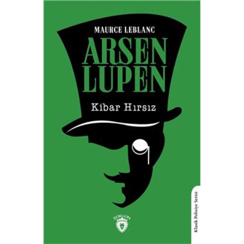 Arsen Lupen - Kibar Hırsız Arsen Lupen - Kibar Hırsız
