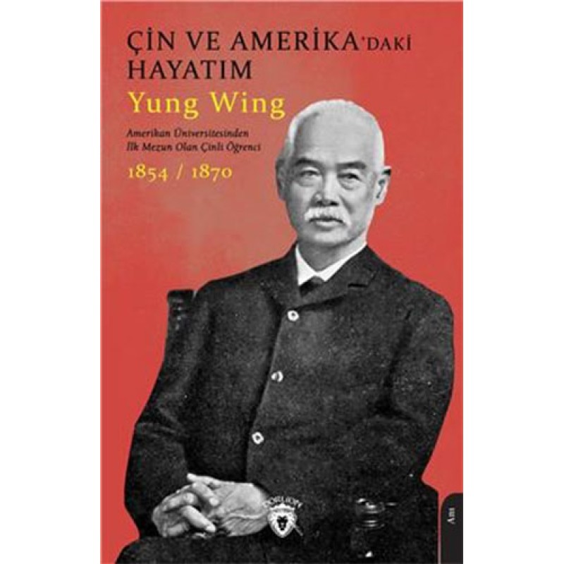 Çin ve Amerika'daki Hayatım Çin ve Amerika'daki Hayatım