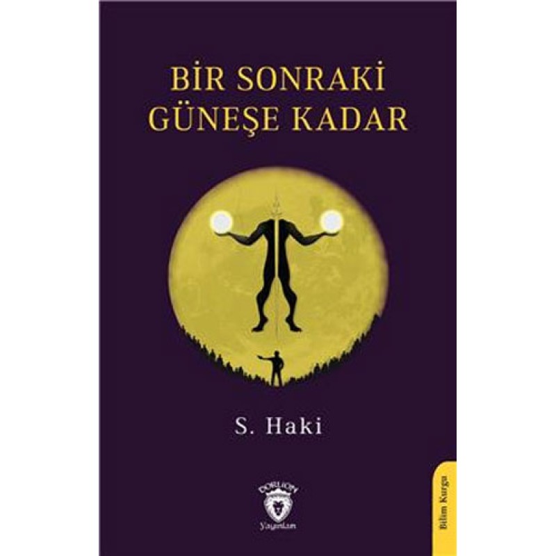 Bir Sonraki Güneşe Kadar Bir Sonraki Güneşe Kadar