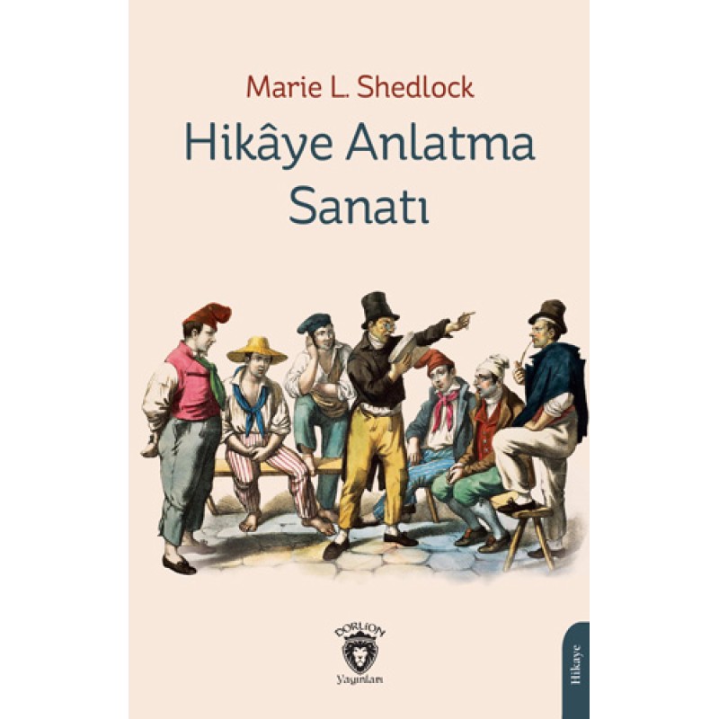 Hikaye Anlatma Sanatı Hikaye Anlatma Sanatı