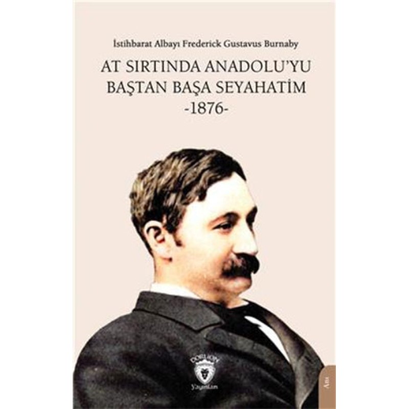 At Sırtında Anadolu'yu Baştan Başa Seyahatim At Sırtında Anadolu'yu Baştan Başa Seyahatim