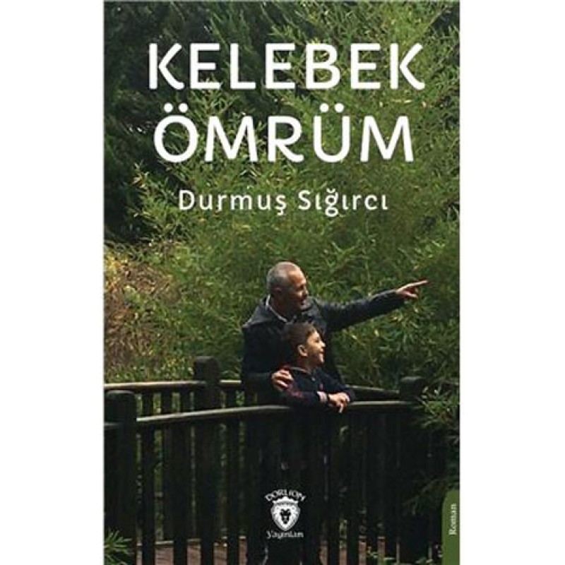 Kelebek Ömrüm Kelebek Ömrüm
