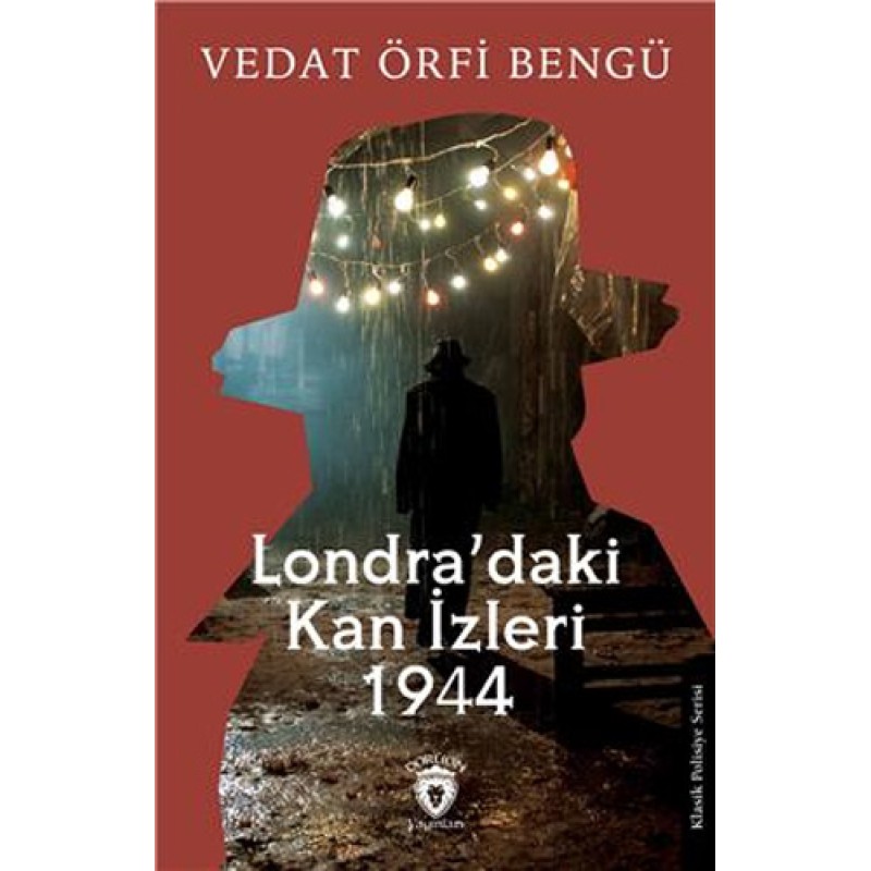Londra'daki Kan İzleri 1944 Londra'daki Kan İzleri 1944