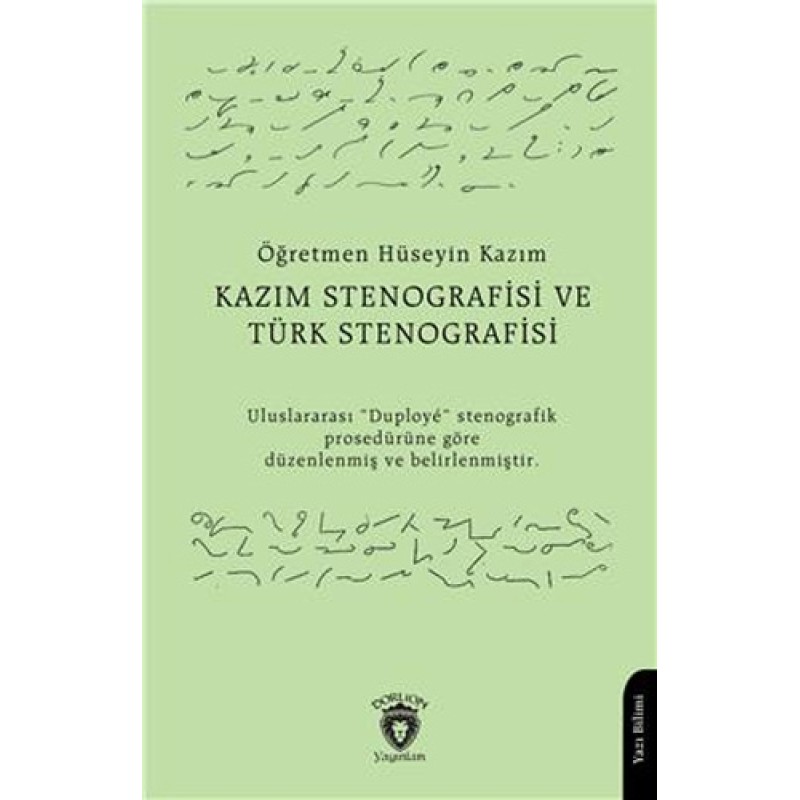 Kazım Stenografisi ve Türk Stenografisi Kazım Stenografisi ve Türk Stenografisi