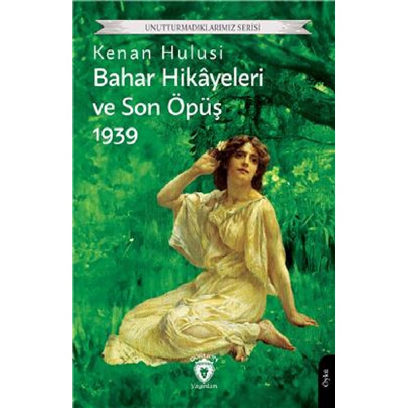Bahar Hikayeleri ve Son Öpüş 1939 Bahar Hikayeleri ve Son Öpüş 1939