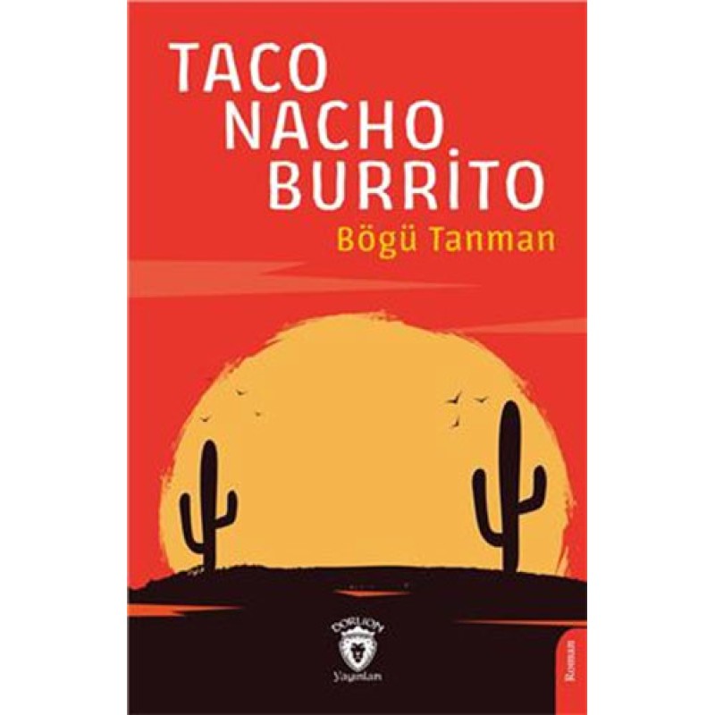 Taco-Nacho-Burrito Taco-Nacho-Burrito