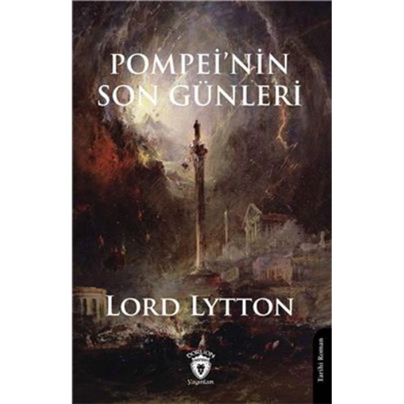 Pompeinin Son Günleri Pompeinin Son Günleri