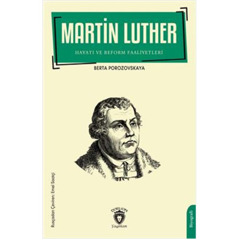 Martin Luther Hayatı Ve Reform Faaliyetleri Martin Luther Hayatı Ve Reform Faaliyetleri