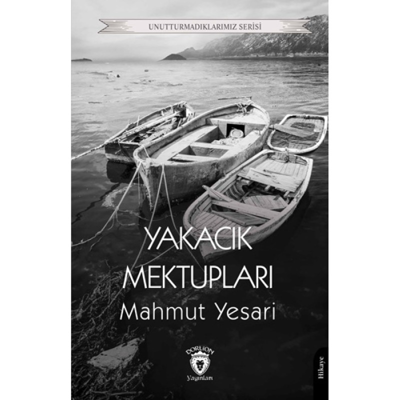Yakacık Mektupları Yakacık Mektupları