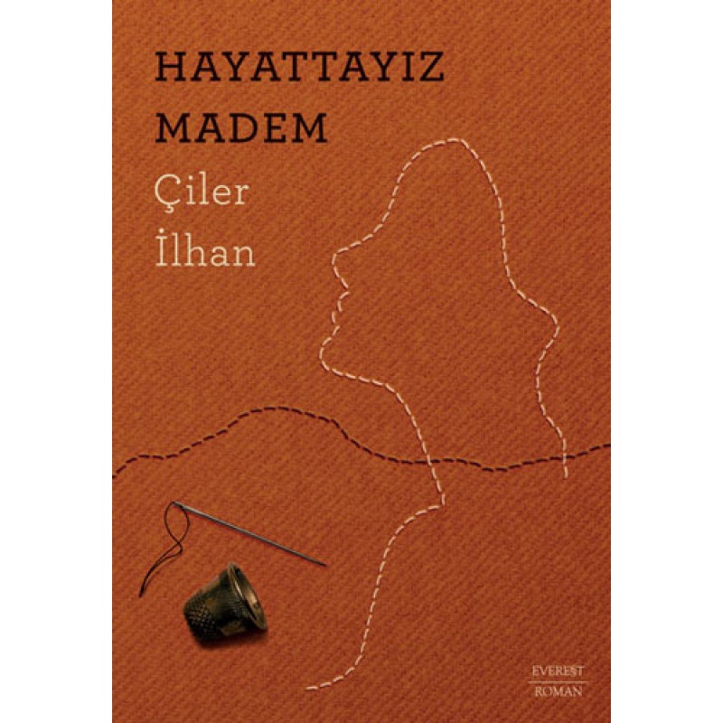 Hayattayız Madem