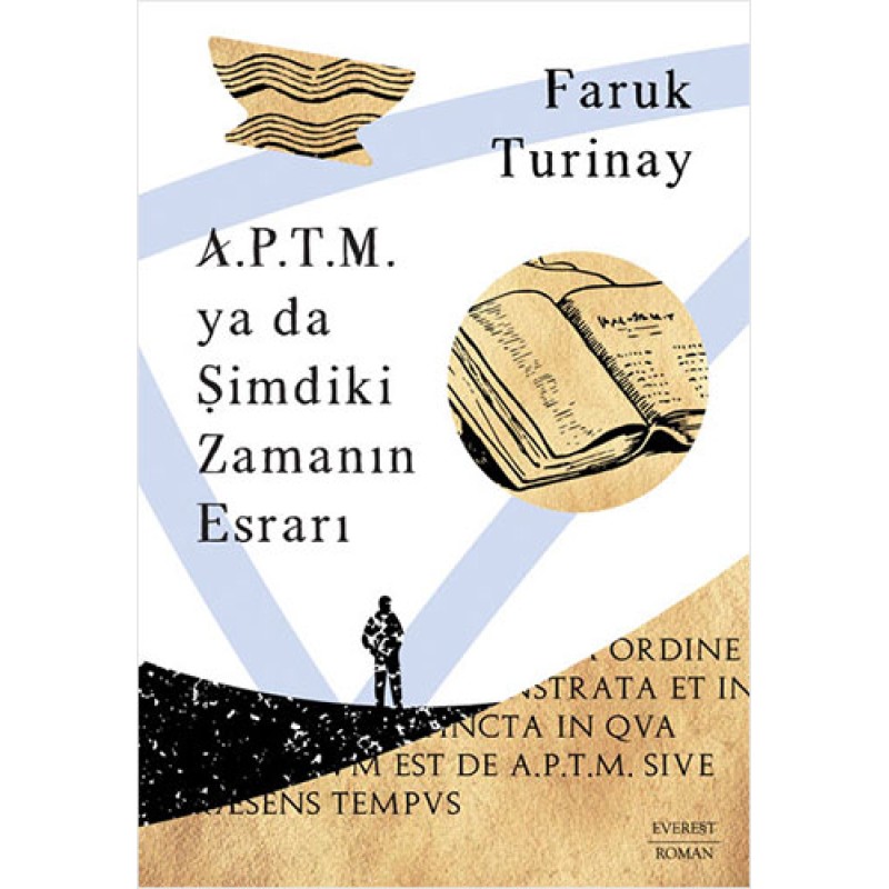 A.P.T.M.  ya da Şimdiki  Zamanın Esrarı