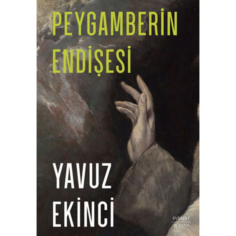 Peygamberin Endişesi Peygamberin Endişesi