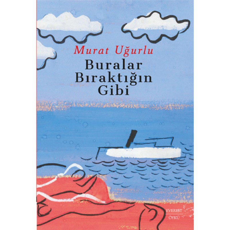 Buralar Bıraktığın Gibi Buralar Bıraktığın Gibi