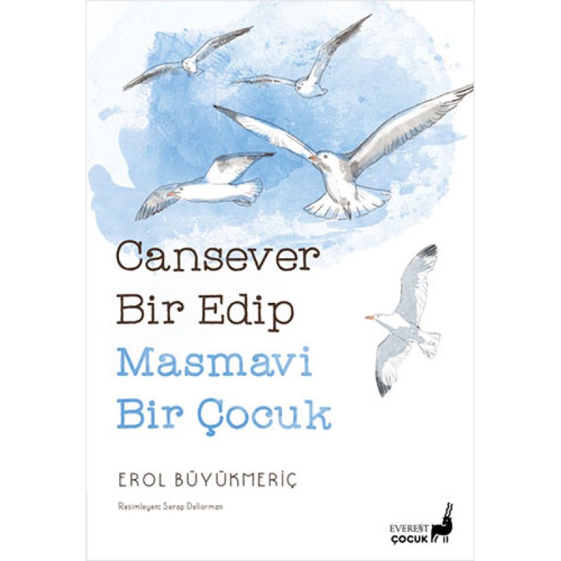 Cansever Bir Edip Masmavi Bir Çocuk Cansever Bir Edip Masmavi Bir Çocuk