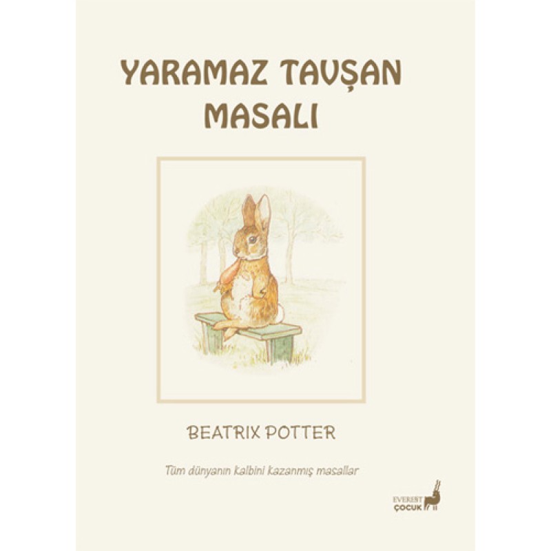 Beatrix Potter Masalları 9 - Yaramaz Tavşan Masalı Beatrix Potter Masalları 9 - Yaramaz Tavşan Masalı