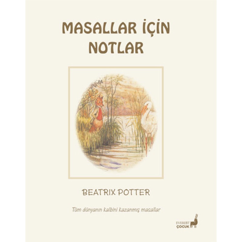 Beatrix Potter Masalları 24 - Masallar İçin Notlar Beatrix Potter Masalları 24 - Masallar İçin Notlar