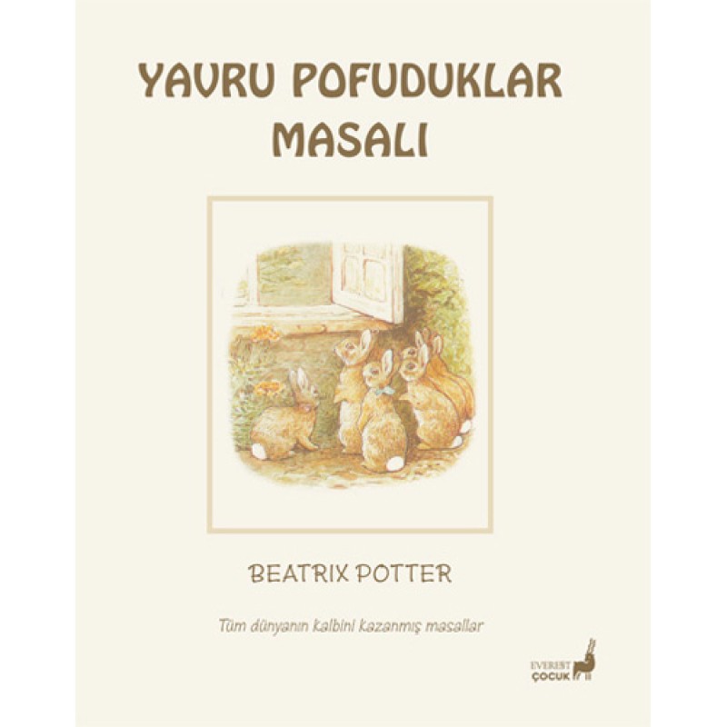 Beatrix Potter Masalları 14 - Yavru Pofuduklar Masalı Beatrix Potter Masalları 14 - Yavru Pofuduklar Masalı